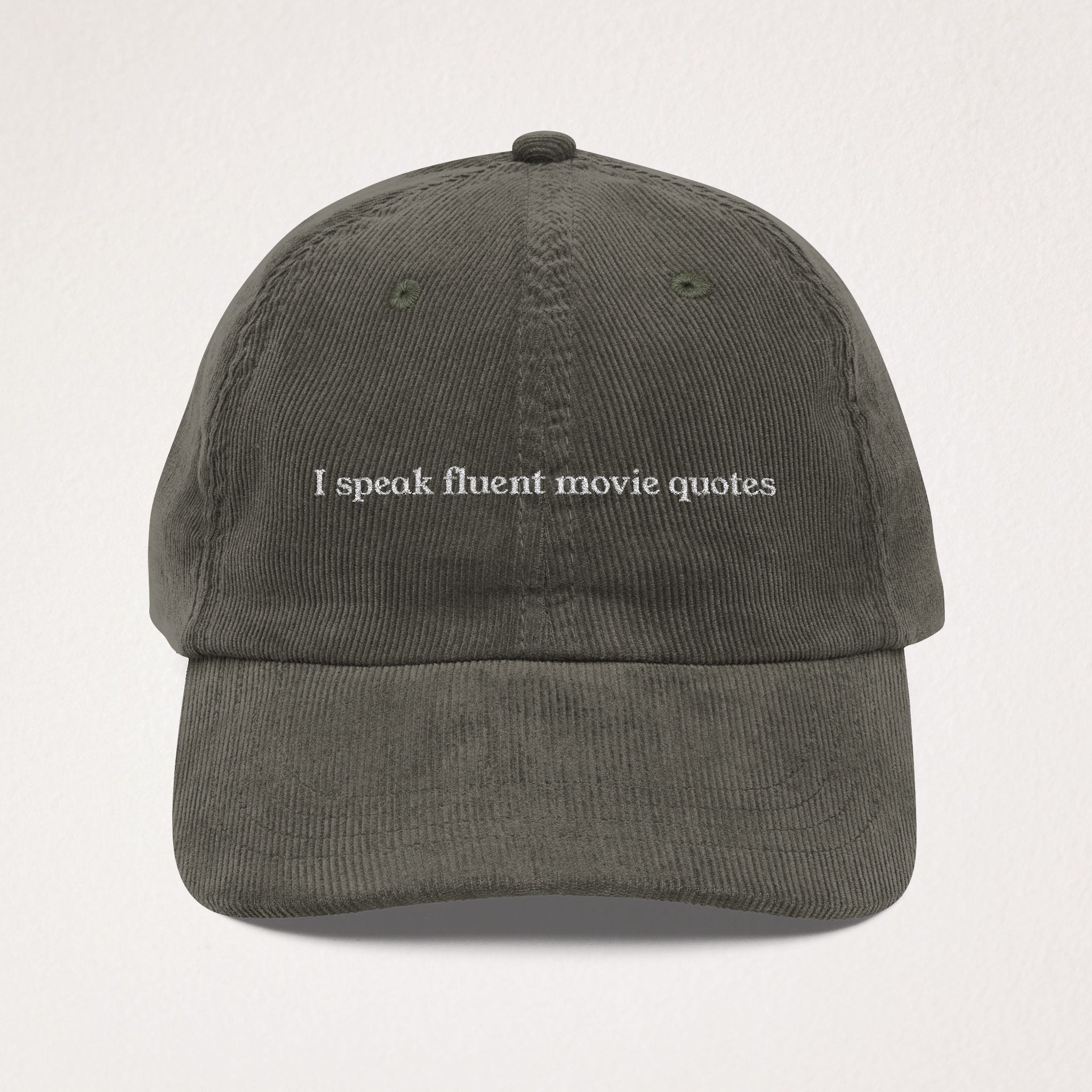 I Speak Fluent Movie Quotes Hat - Movie Lover Corduroy Hat